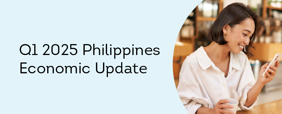Q1 2025 Philippines Economic Update